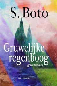 Gruwelijke regenboog