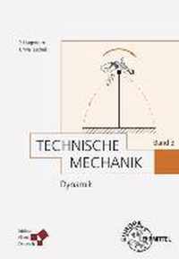 Technische Mechanik Band 3: Dynamik