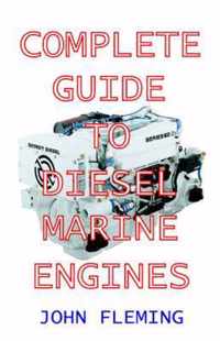 The Complete Guide to Diesel Marine Engines