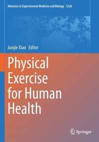 Physical Exercise for Human Health