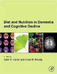 Diet and Nutrition in Dementia and Cognitive Decline