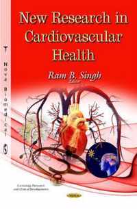 New Research in Cardiovascular Health