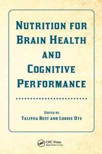 Nutrition for Brain Health and Cognitive Performance