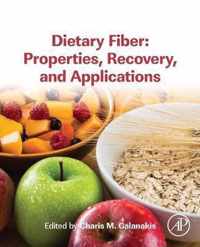 Dietary Fiber: Properties, Recovery, and Applications