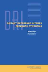 Dietary Reference Intakes Research Synthesis