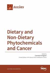 Dietary and Non-Dietary Phytochemicals A