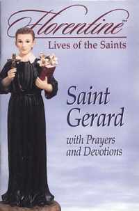 Saint Gerard with Prayers and Devotions