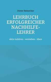 Lehrbuch erfolgreicher Nachhilfe-Lehrer