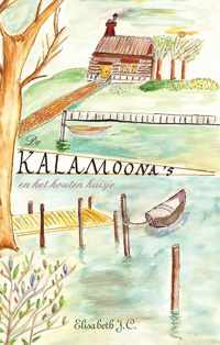 De Kalamoona's en het houten huisje