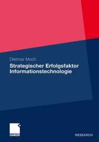 Strategischer Erfolgsfaktor Informationstechnologie