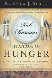 Rich Christians in an Age of Hunger