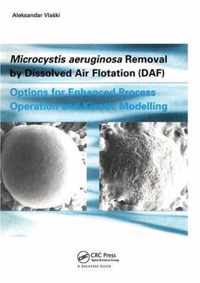 Microcystic Aeruginosa Removal by Dissolved Air Flotation (DAF)