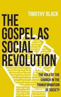 The Gospel as Social Revolution