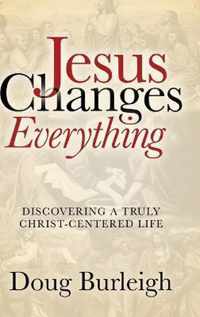 Jesus Changes Everything