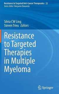 Resistance to Targeted Therapies in Multiple Myeloma