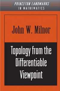 Topology from the Differentiable Viewpoint