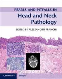 Pearls and Pitfalls in Head and Neck Pathology