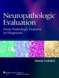 Neuropathologic Evaluation