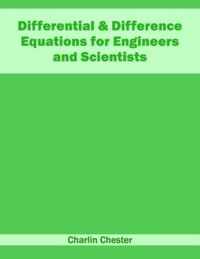 Differential & Difference Equations for Engineers and Scientists