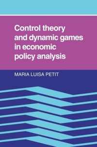 Control Theory and Dynamic Games in Economic Policy Analysis