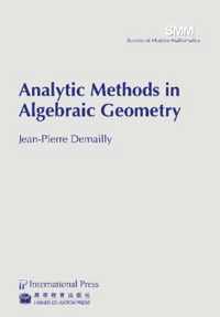 Analytic Methods in Algebraic Geometry