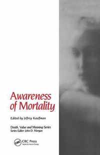 Awareness of Mortality