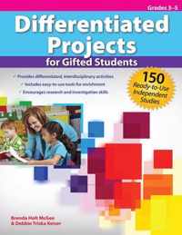 Differentiated Projects for Gifted Students, Grades 3-5