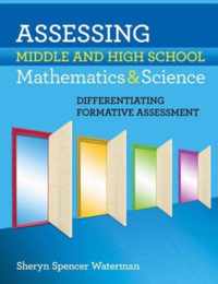 Assessing Middle and High School Mathematics & Science