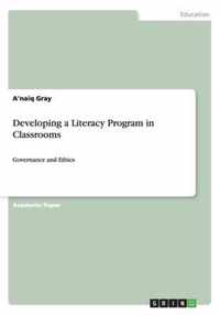 Developing a Literacy Program in Classrooms