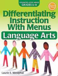 Differentiating Instruction with Menus: Language Arts (Grades 6-8)