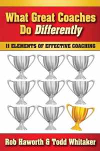 What Great Coaches Do Differently