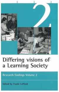 Differing visions of a Learning Society Vol 2