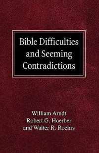 Bible Difficulties and Seeming Contradictions