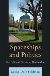 Spaceships and Politics