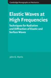 Elastic Waves At High Frequencies