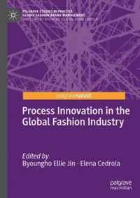 Process Innovation in the Global Fashion Industry