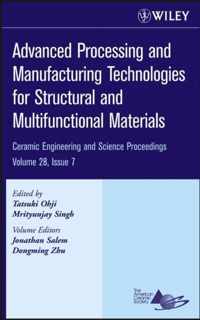 Advanced Processing and Manufacturing Technologies for Structural and Multifunctional Materials