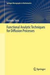 Functional Analytic Techniques for Diffusion Processes