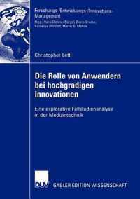 Die Rolle von Anwendern bei hochgradigen Innovationen