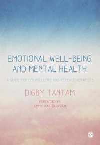 Emotional Well-being and Mental Health: A Guide for Counsellors & Psychotherapists