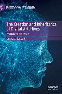 The Creation and Inheritance of Digital Afterlives