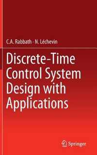 Discrete-Time Control System Design with Applications