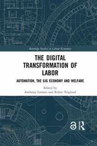 The Digital Transformation of Labor