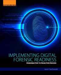 Implementing Digital Forensic Readiness