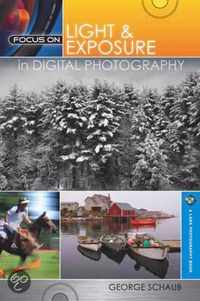 Focus on Light & Exposure in Digital Photography