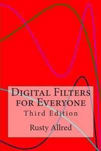 Digital Filters for Everyone