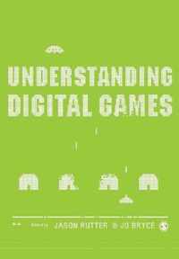 Understanding Digital Games