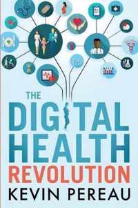 The Digital Health Revolution