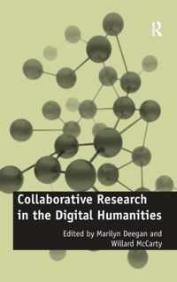 Collaborative Research in the Digital Humanities