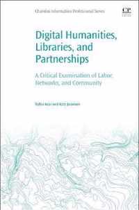 Digital Humanities, Libraries, and Partnerships